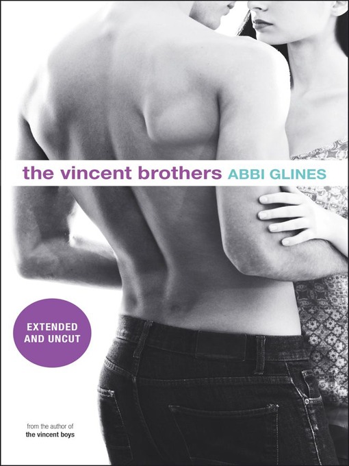 Title details for The Vincent Brothers by Abbi Glines - Wait list
